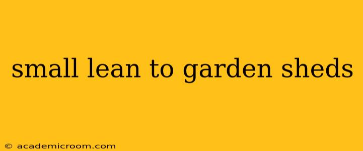 small lean to garden sheds