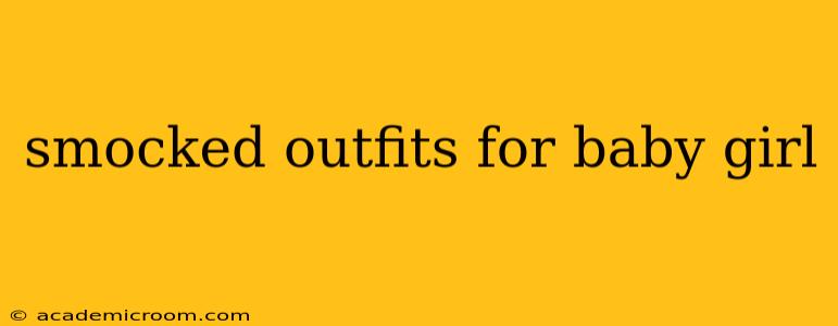 smocked outfits for baby girl
