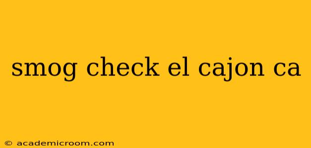 smog check el cajon ca