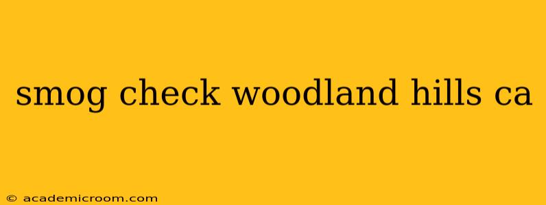 smog check woodland hills ca