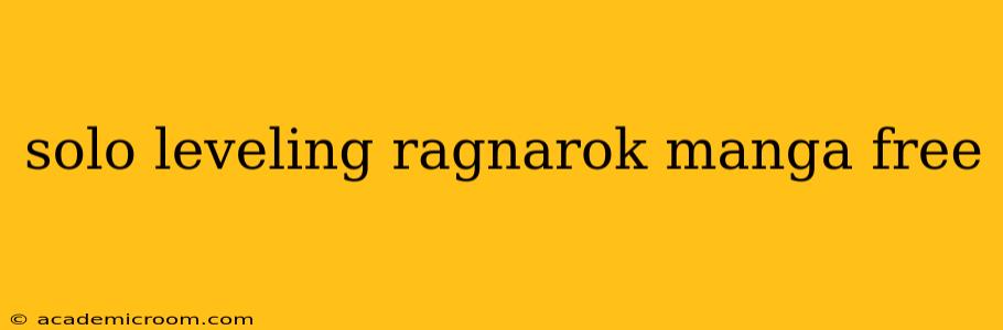 solo leveling ragnarok manga free