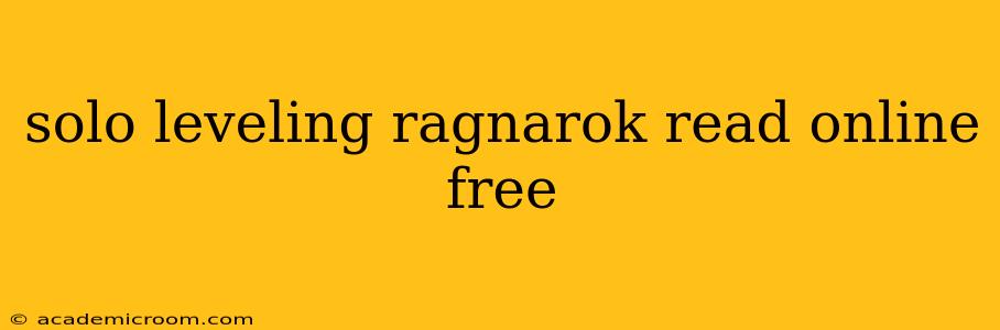 solo leveling ragnarok read online free