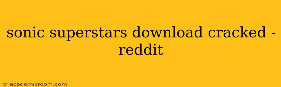 sonic superstars download cracked -reddit