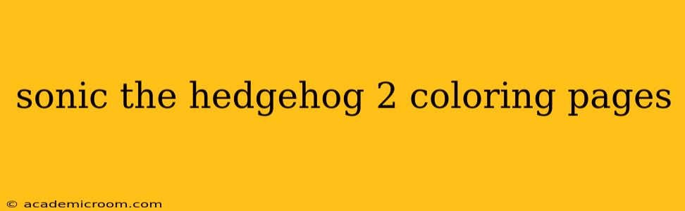 sonic the hedgehog 2 coloring pages