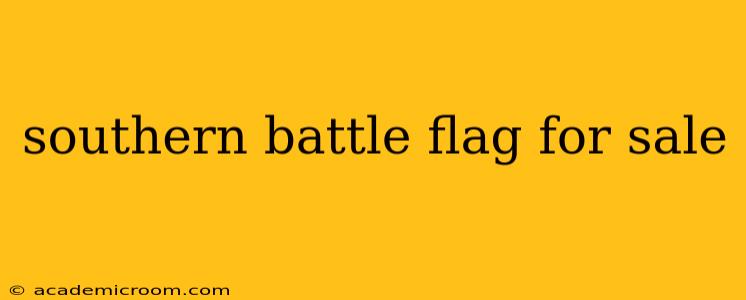 southern battle flag for sale