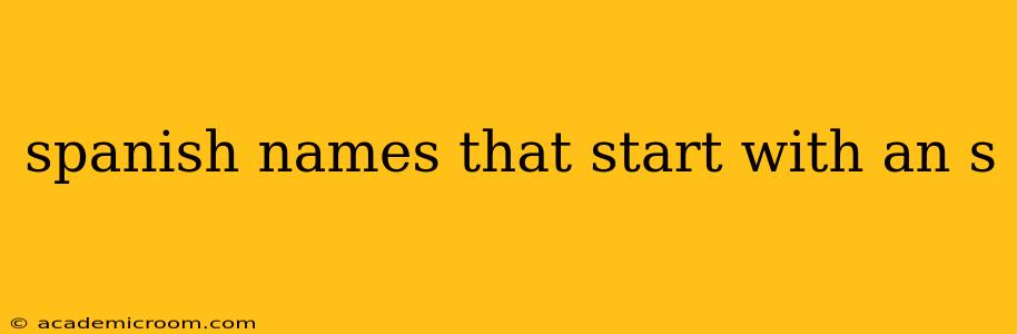 spanish names that start with an s