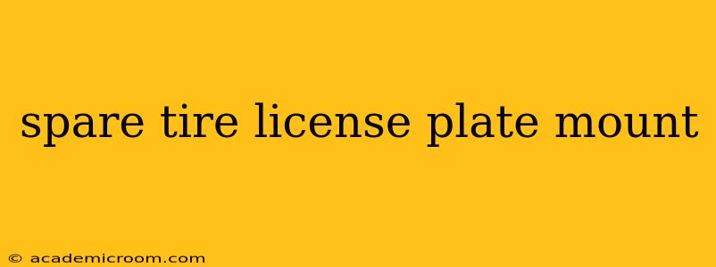 spare tire license plate mount