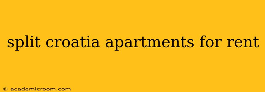 split croatia apartments for rent