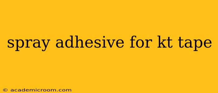 spray adhesive for kt tape