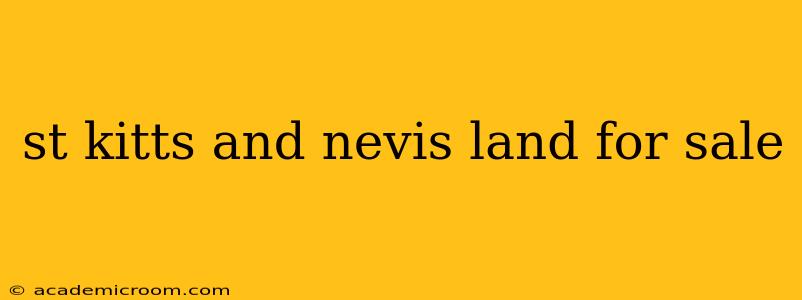 st kitts and nevis land for sale