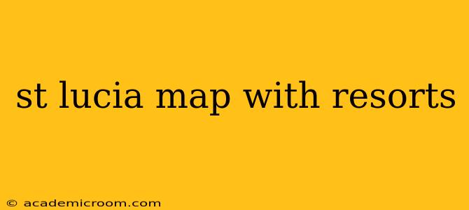 st lucia map with resorts