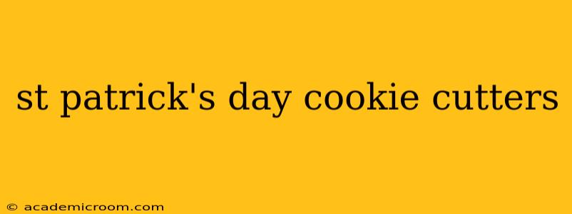 st patrick's day cookie cutters