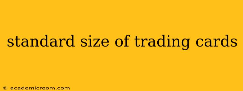 standard size of trading cards