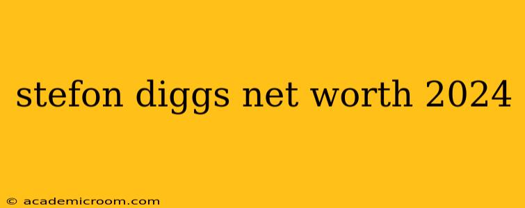 stefon diggs net worth 2024