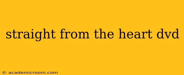 straight from the heart dvd