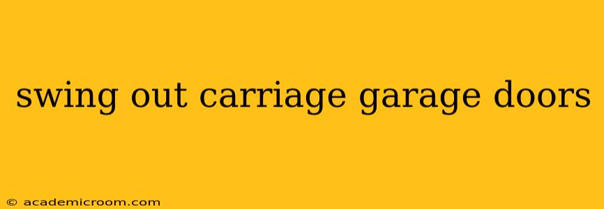swing out carriage garage doors