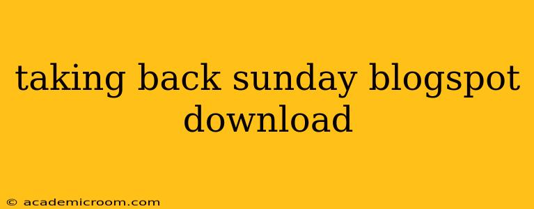 taking back sunday blogspot download
