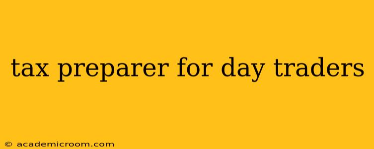 tax preparer for day traders