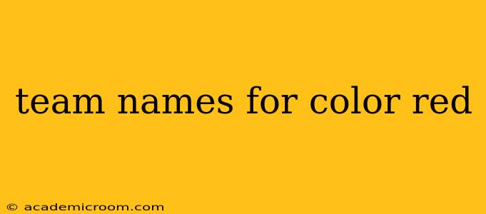 team names for color red