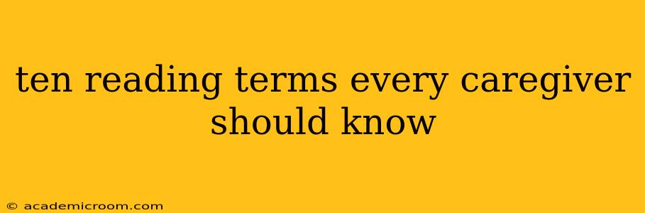 ten reading terms every caregiver should know