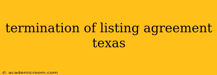 termination of listing agreement texas