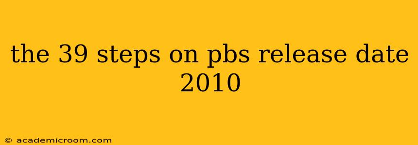 the 39 steps on pbs release date 2010