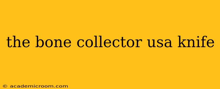 the bone collector usa knife