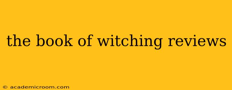 the book of witching reviews