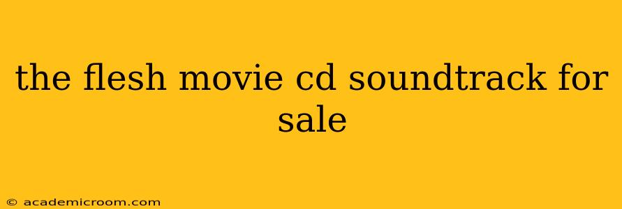 the flesh movie cd soundtrack for sale