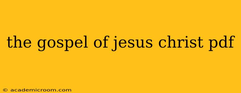 the gospel of jesus christ pdf