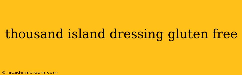 thousand island dressing gluten free