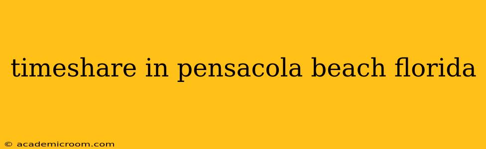 timeshare in pensacola beach florida