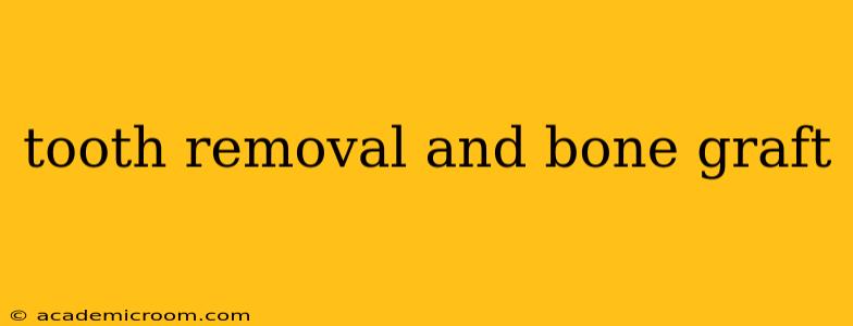 tooth removal and bone graft