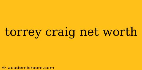 torrey craig net worth