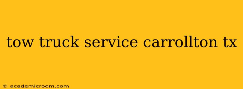 tow truck service carrollton tx