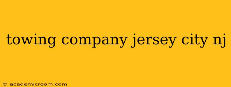 towing company jersey city nj