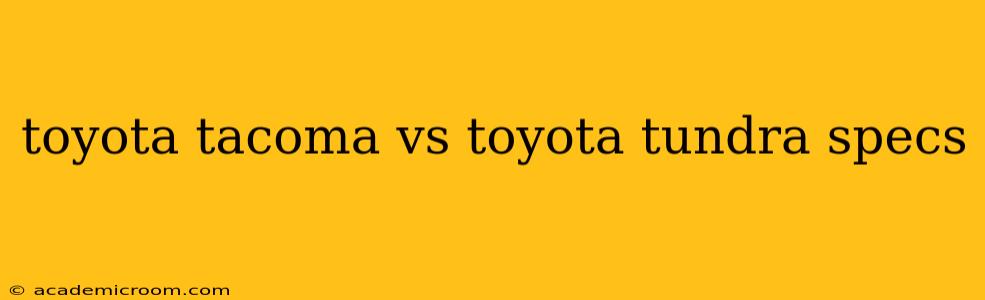 toyota tacoma vs toyota tundra specs