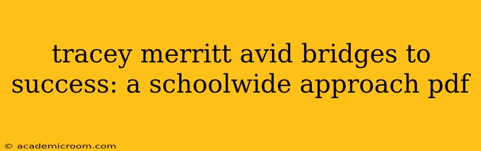 tracey merritt avid bridges to success: a schoolwide approach pdf
