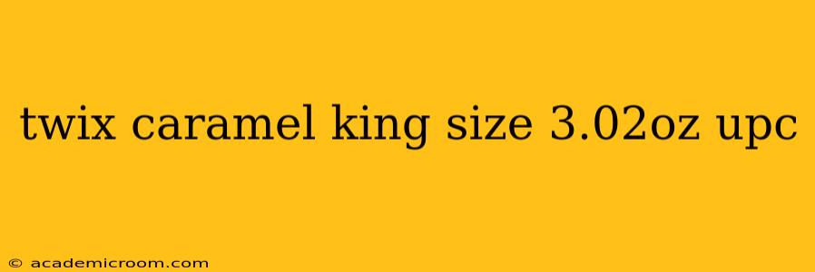 twix caramel king size 3.02oz upc