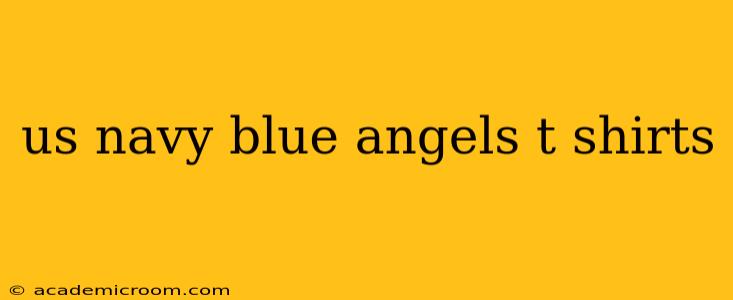 us navy blue angels t shirts