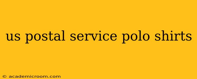 us postal service polo shirts