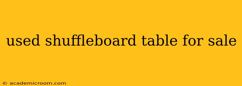 used shuffleboard table for sale