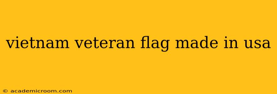 vietnam veteran flag made in usa