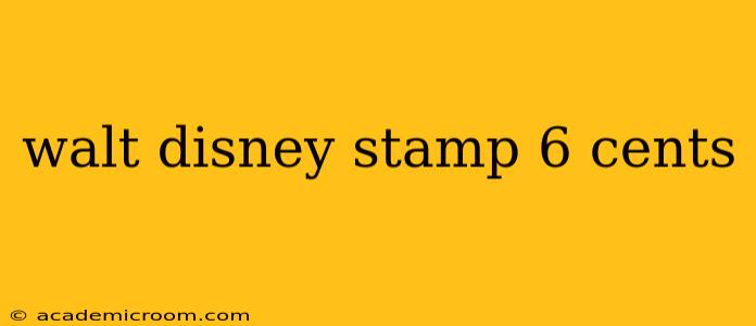 walt disney stamp 6 cents