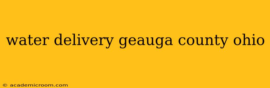 water delivery geauga county ohio