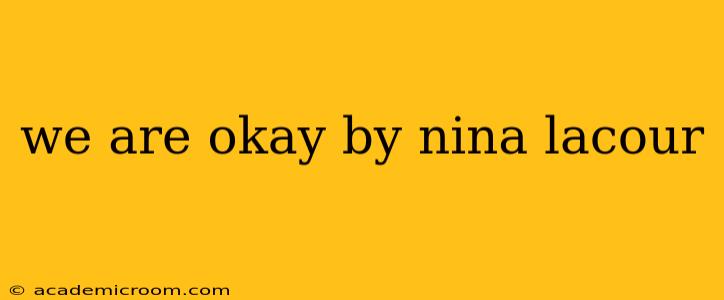 we are okay by nina lacour