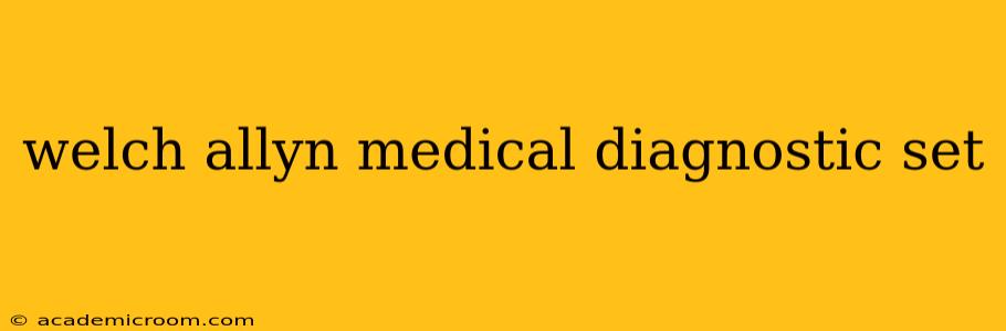 welch allyn medical diagnostic set