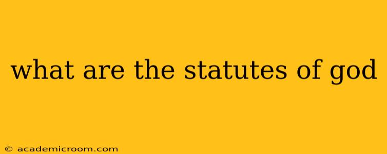 what are the statutes of god