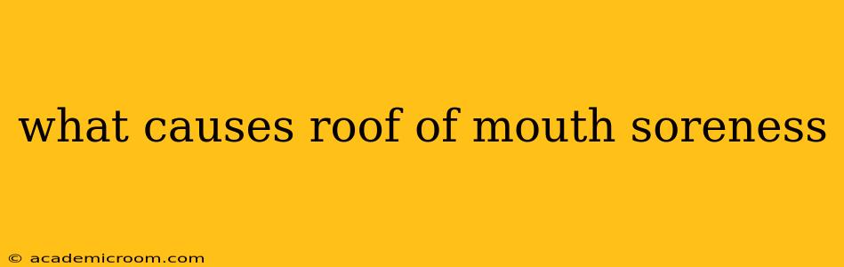 what causes roof of mouth soreness