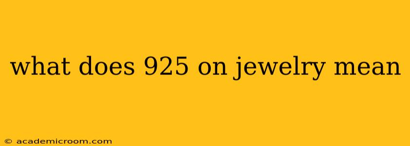 what does 925 on jewelry mean